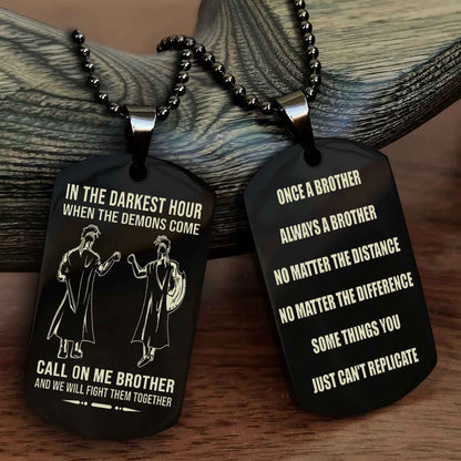 Customizable engraved dog tag double sided gift from brother Once A Brother Always A Brother