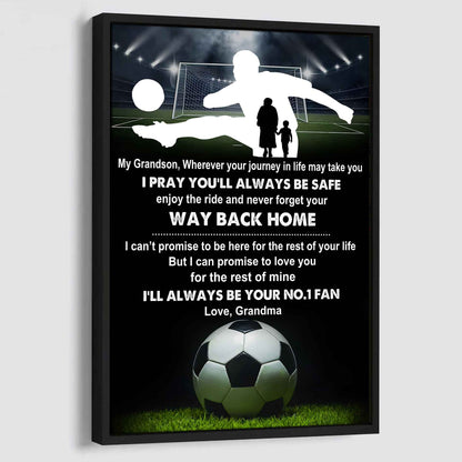 American Football Poster Canvas Grandma To Grandson - Never Forget Your Way Back Home I Will Always Your No 1 Fan