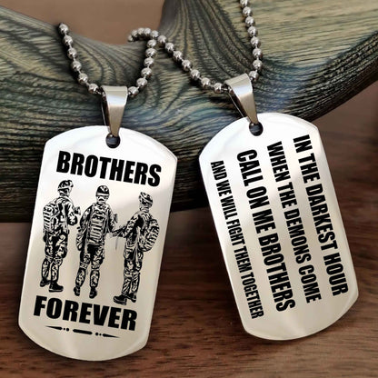 Knight templar Engraved Double Sided Dog Tag Call On Me Brother NAG Brothers Forever We Will Fight Them Together