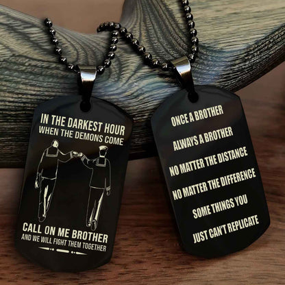 Customizable engraved dog tag double sided gift from brother Once A Brother Always A Brother