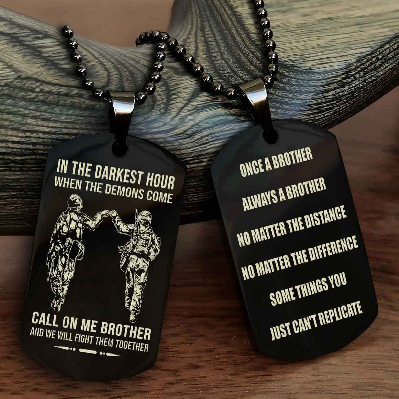 Customizable engraved dog tag double sided gift from brother Once A Brother Always A Brother