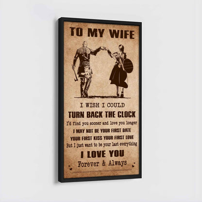 Family Poster Canvas To My Wife I Wish I Could Turn Back The Clock - I Love You Forever And Always Gift For Your Wife