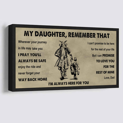 Soldier To My Daughter Remember That Never Forget Your Way Back Home I'm Always Here For You