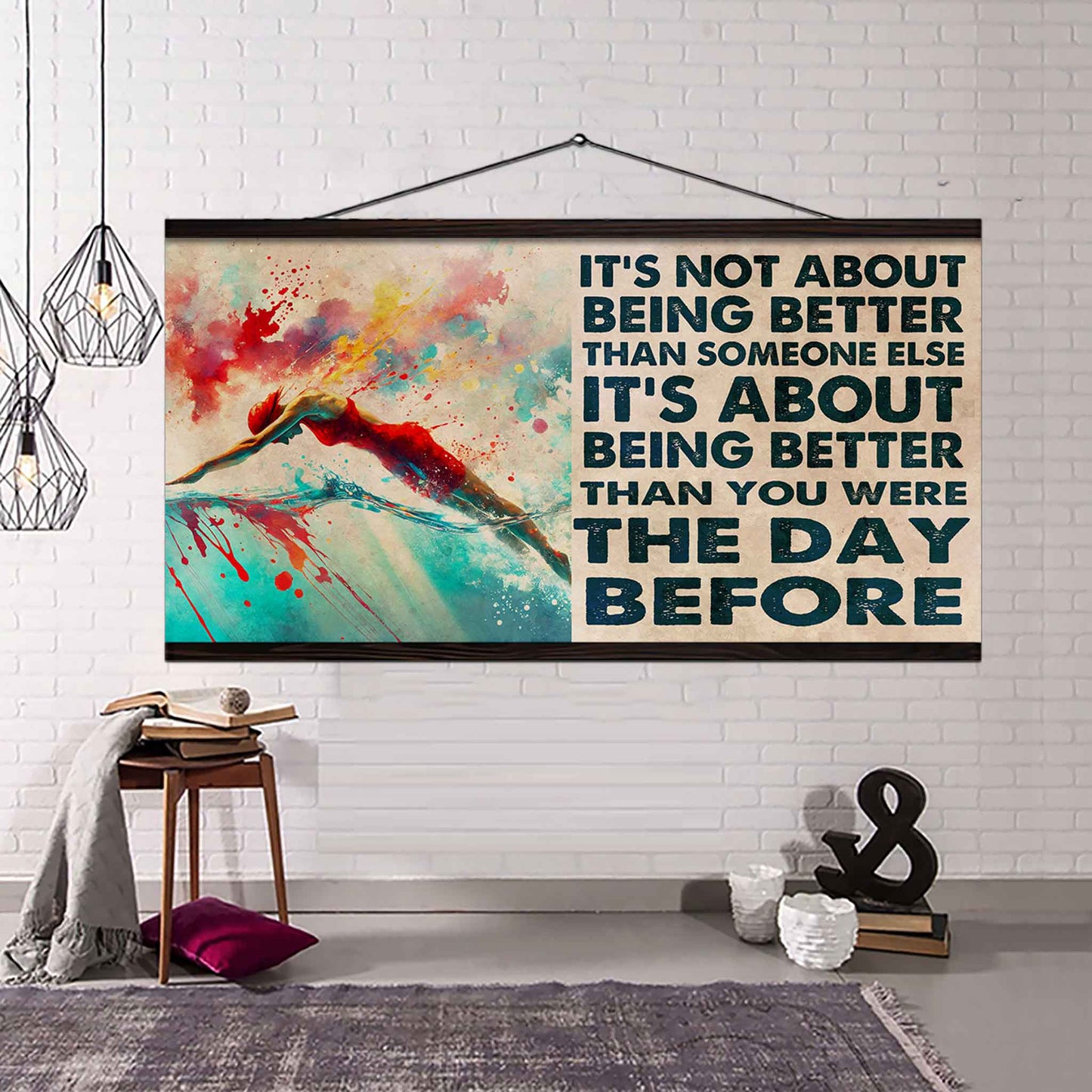 Water Color Woman SWIMMING Poster Canvas It Is Not About Being Better Than Someone Else Gift For Your Loving Woman