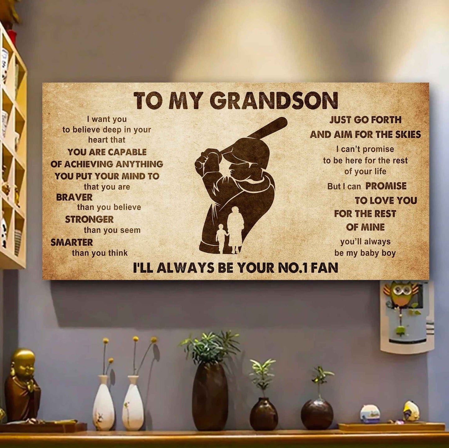 Personalized Sport Baseball Poster Canvas I'll Be Your No 1 Fan Grandma To Grandson - That You Are Braver Than You Believe Just Go Forth