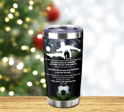 Customizable Tumbler To My Son With Inspriration Quotes From Dad And Mom