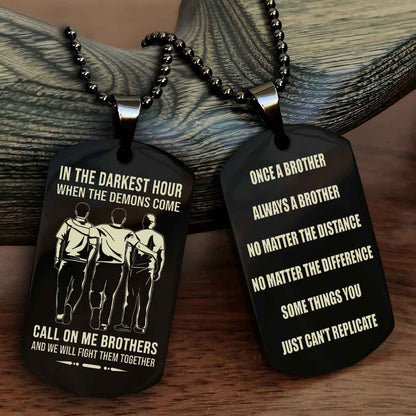 Customizable engraved dog tag double sided gift from brother Once A Brother Always A Brother