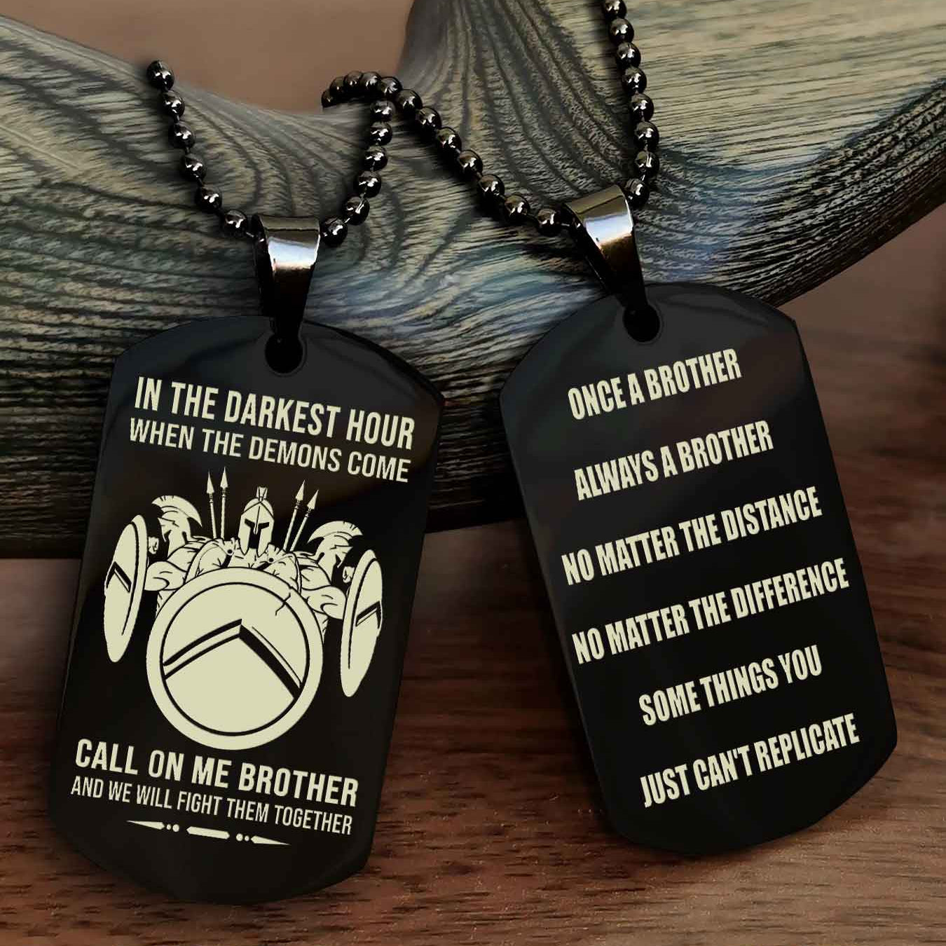 Customizable engraved dog tag double sided gift from brother Once A Brother Always A Brother
