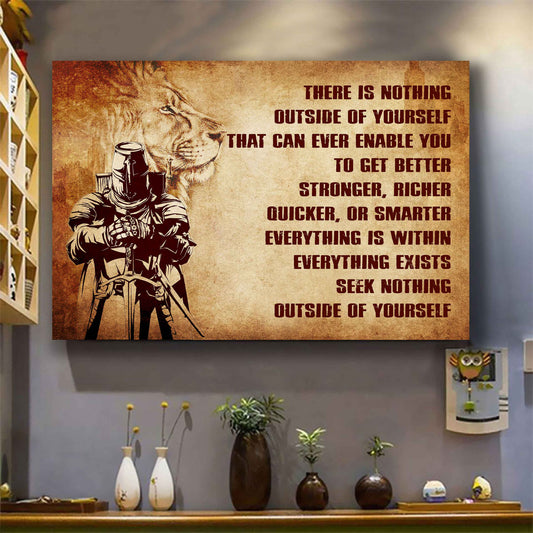 Knight Templar Poster Canvas There Is Nothing Outside Of Yourself Best Gift With Motivation Quotes