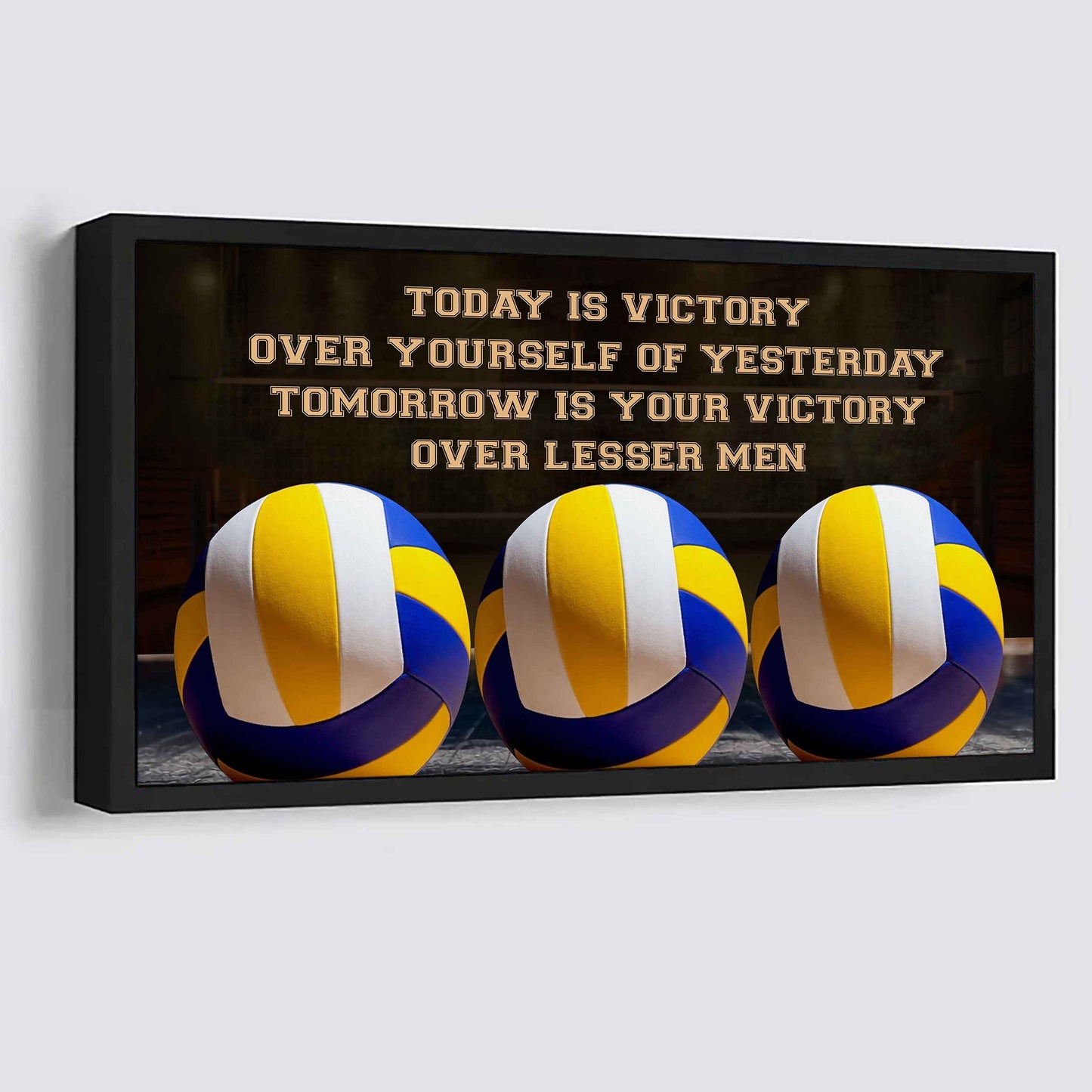 Soccer Poster Canvas - Today Is Victory Over Yourself Over Yourself Of Yesterday Tomorrow Is Your Victory Over Lesser Men