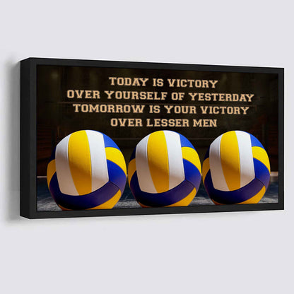 Soccer Poster Canvas - Today Is Victory Over Yourself Over Yourself Of Yesterday Tomorrow Is Your Victory Over Lesser Men