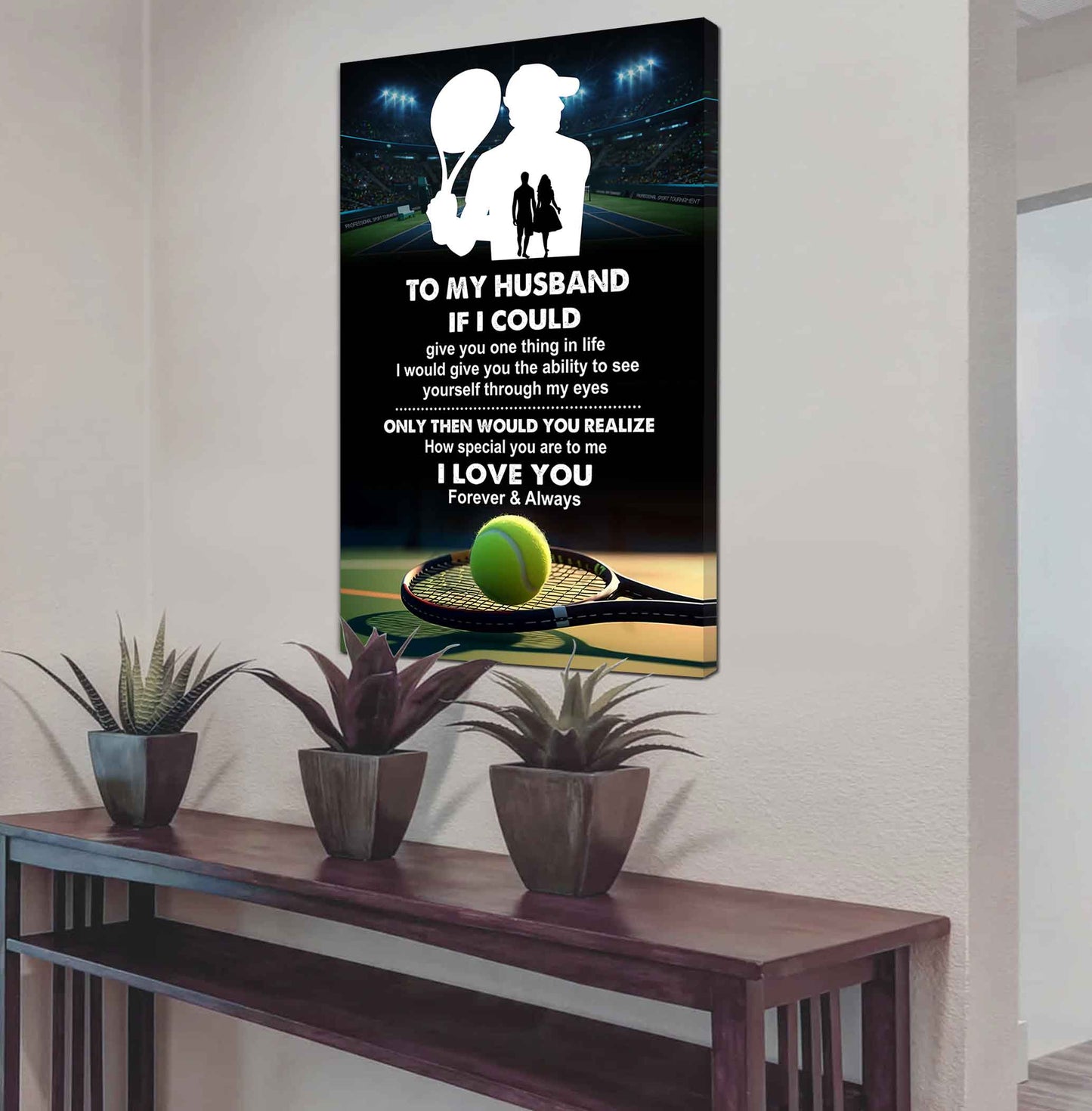 Sport Poster Canvas To My Husband If I Could Give You One Thing In Life I Love You Gift For Your Husband
