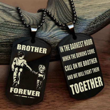 DRB Personalized Double Sided Dog Tag For My Brother - Call On Me Brother And We Will Fight Them Together Gift For Your Friend