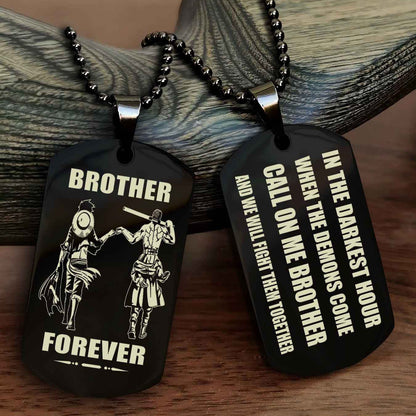 Knight templar Engraved Double Sided Dog Tag Call On Me Brother NAG Brothers Forever We Will Fight Them Together