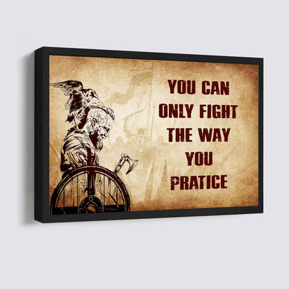 Knight Templar Poster Canvas You Can Only Fight The Way You Practice
