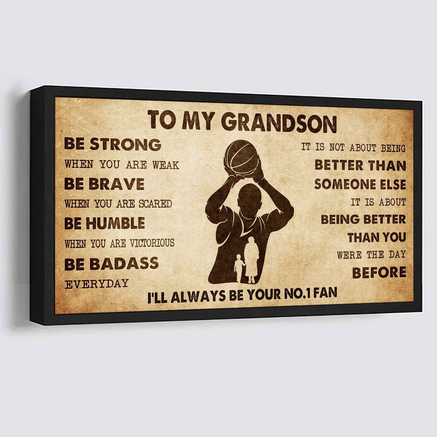 Personalized Sport Baseball Poster Canvas I'll Be Your No 1 Fan Grandma To Grandson - Be Strong When You Are Weak Be Badass Everyday