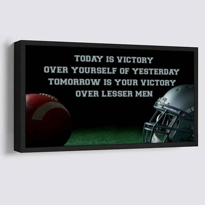 Hockey Poster Canvas - Today Is Victory Over Yourself Over Yourself Of Yesterday Tomorrow Is Your Victory Over Lesser Men