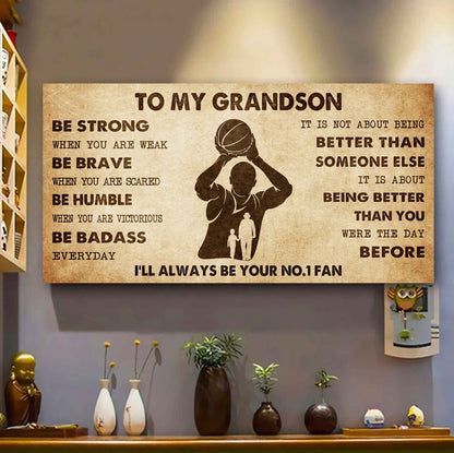 Personalized Sport Poster Canvas I'll Be Your No 1 Fan Grandpa To Grandson - Be Strong When You Are Weak Be Badass Everyday