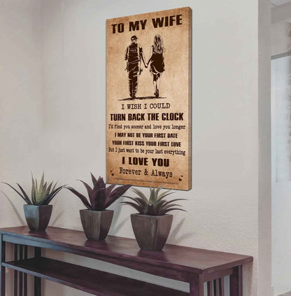 Family Poster Canvas To My Wife I Wish I Could Turn Back The Clock - I Love You Forever And Always Gift For Your Wife