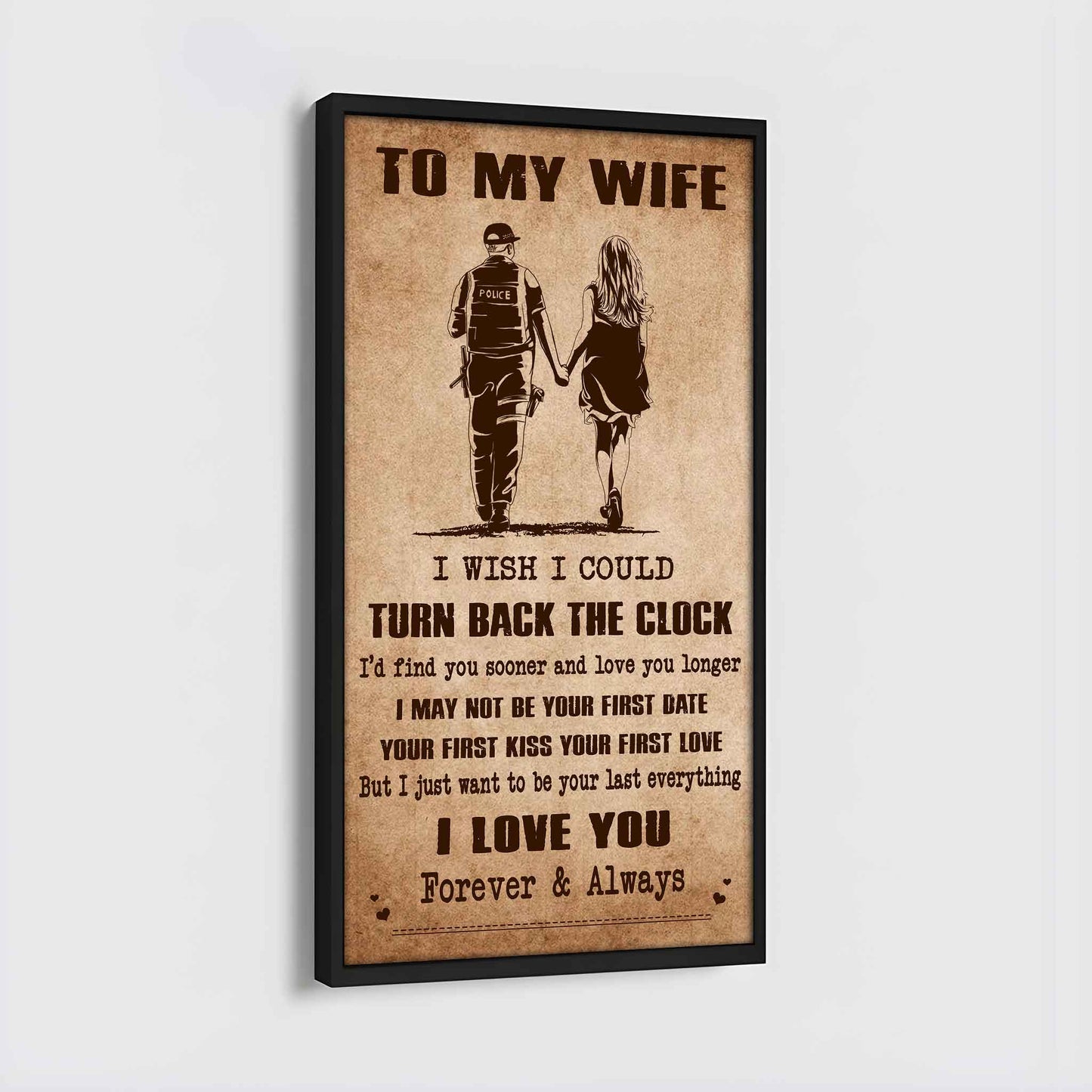 Family Poster Canvas To My Wife I Wish I Could Turn Back The Clock - I Love You Forever And Always Gift For Your Wife