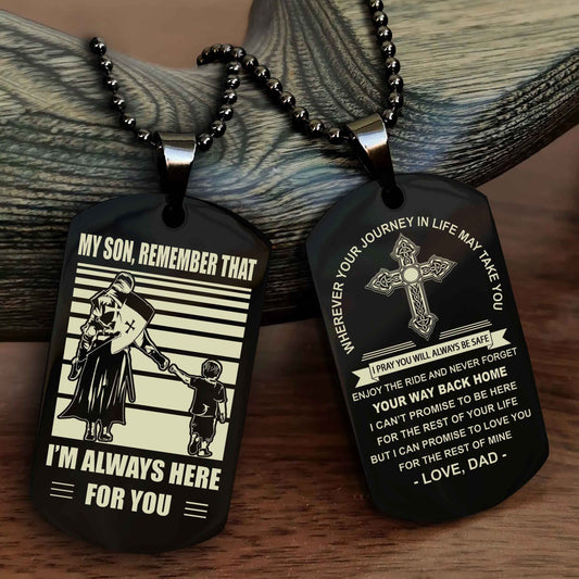 Knight Templar Cross Double Sided Dog Tag My Son Remember That - Gift For Son Enjoy The Ride Never Forget Your Way Back Home