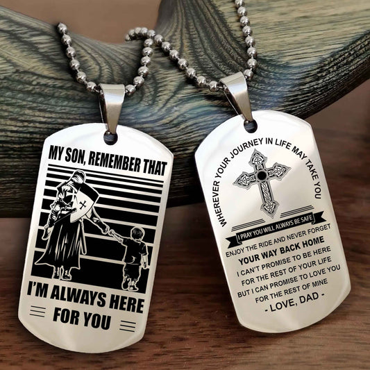 Knight Templar Cross Double Sided Dog Tag My Son Remember That - Gift For Son Enjoy The Ride Never Forget Your Way Back Home
