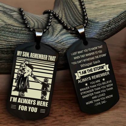 DRB Personalized Double Sided Dog Tag My Son Remember That I Will Always Here Whisper Back I Am The Storm