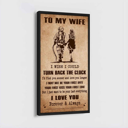 Family Poster Canvas To My Wife I Wish I Could Turn Back The Clock - I Love You Forever And Always Gift For Your Wife