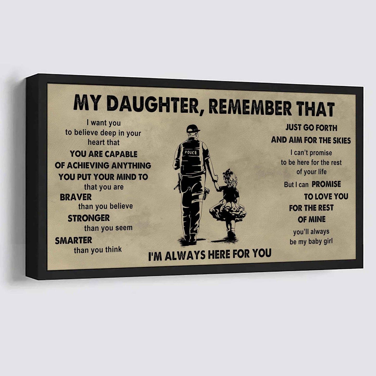 Soldier To My Daughter Remember That Just Go Forth And Aim For The Skies I'm Always Here For You