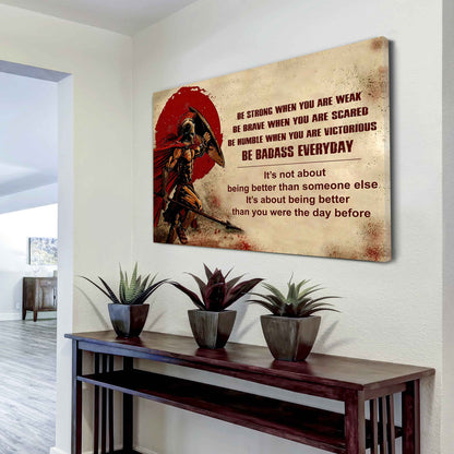 Knight Templar Poster Canvas Be Strong When You Are Weak Be Badass Everyday From Dad To Son Gift For Your Son Motivational Quotes