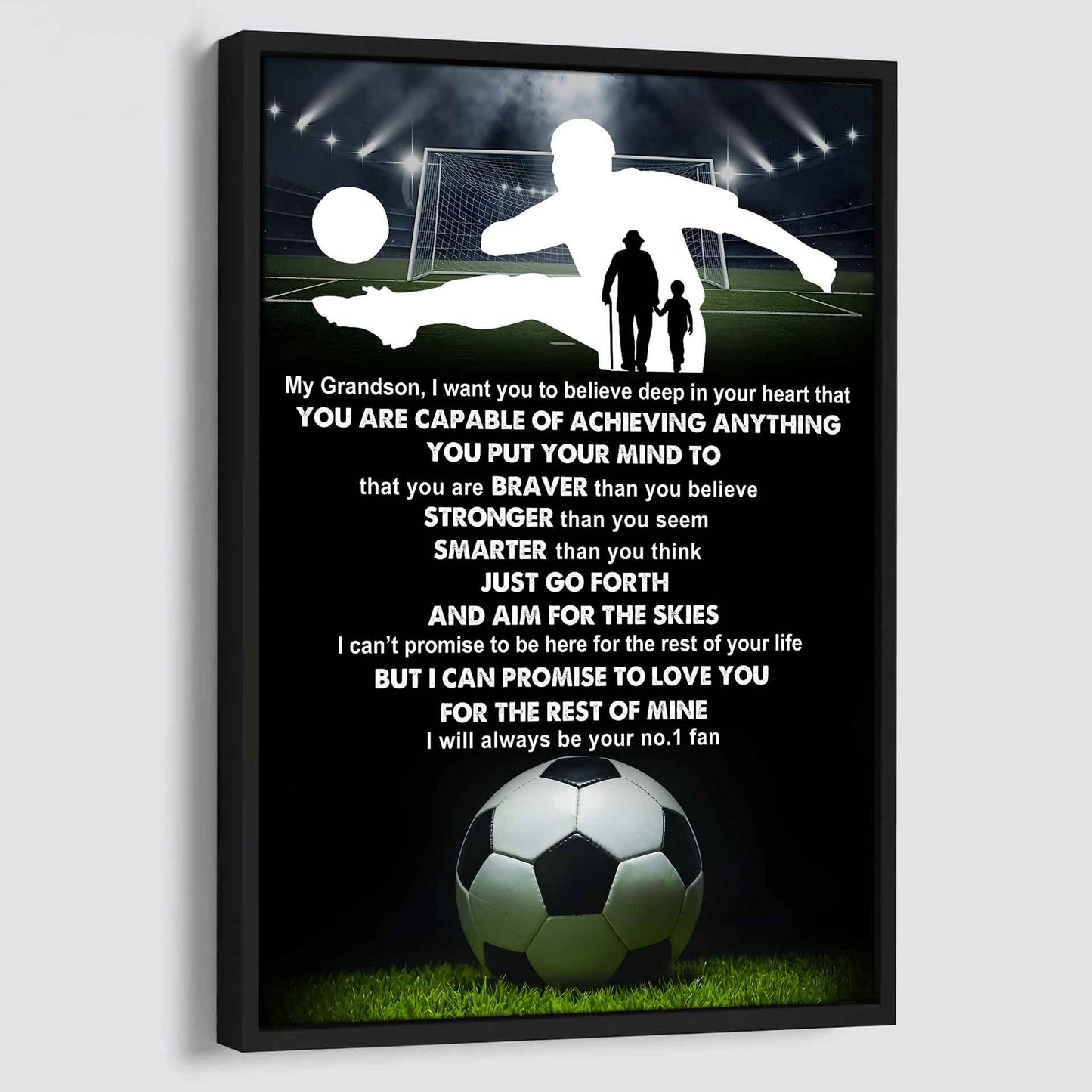 American Football Poster Canvas Grandpa To Grandson - That You Are Braver Than You Believe You Are Capable Of I Will Always Your No 1 Fan