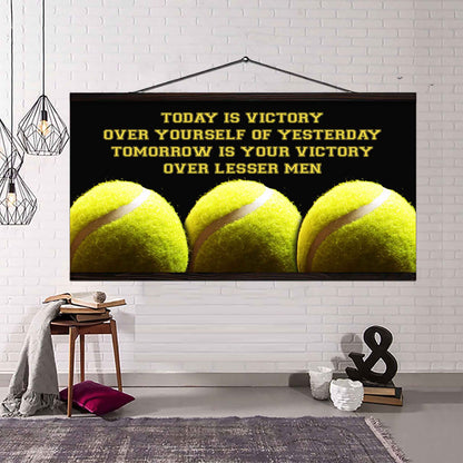 American Football Poster Canvas - Today Is Victory Over Yourself Over Yourself Of Yesterday Tomorrow Is Your Victory Over Lesser Men