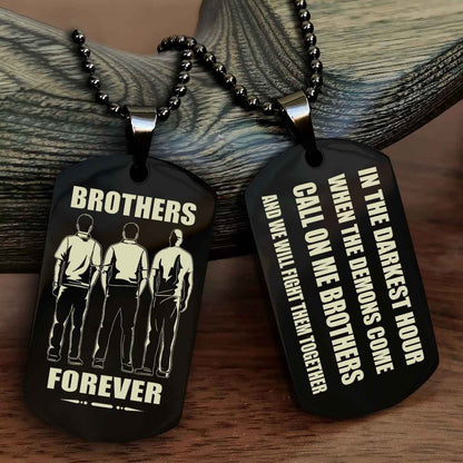 Knight templar Engraved Double Sided Dog Tag Call On Me Brother NAG Brothers Forever We Will Fight Them Together