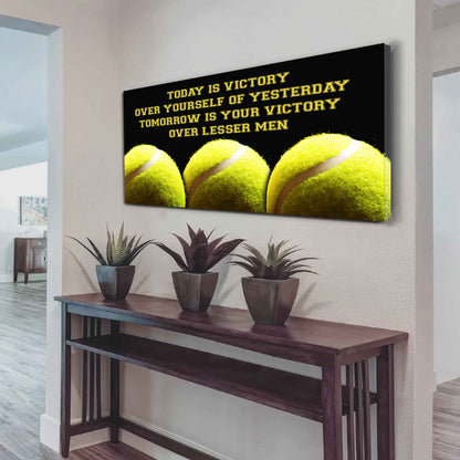 American Football Poster Canvas - Today Is Victory Over Yourself Over Yourself Of Yesterday Tomorrow Is Your Victory Over Lesser Men