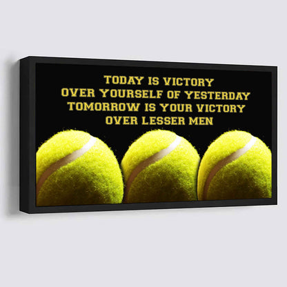 American Football Poster Canvas - Today Is Victory Over Yourself Over Yourself Of Yesterday Tomorrow Is Your Victory Over Lesser Men