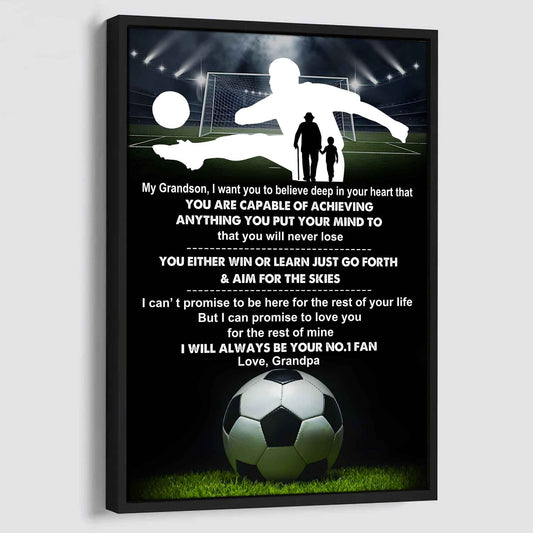 Soccer Poster Canvas Granpa To Grandson - That You Will Never Lose You Either Win Or Learn I Will Always Your No 1 Fan