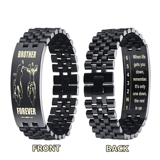 Biker double side bracelet for brother, When life gets you down, remember. It’s only one down, the rest is up.
