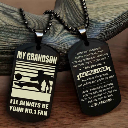 Sport Baseball Personalized Double Sided Dog Tag Granpa, Grandma To Grandson I Will Always Be Your No 1 Fan - You Will Never Lose You Either Win Or Learn