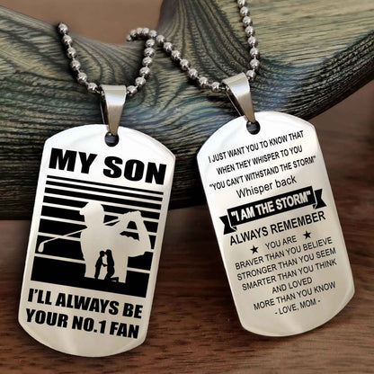 Sport Personalized Double Sided Dog Tag I Will Always Be Your No 1 Fan - Whisper Back I'm The Storm Gift From Dad Mom
