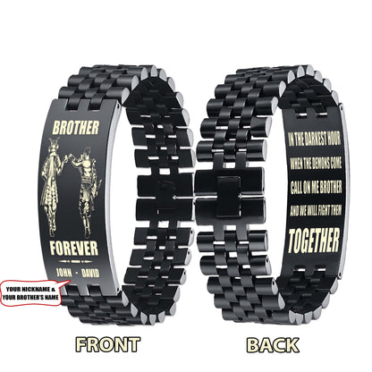 Sport bike customizable engraved brother bracelet double sided gift from brother, brother forever, in the darkest hour, When the demons come call on me brother and we will fight them together