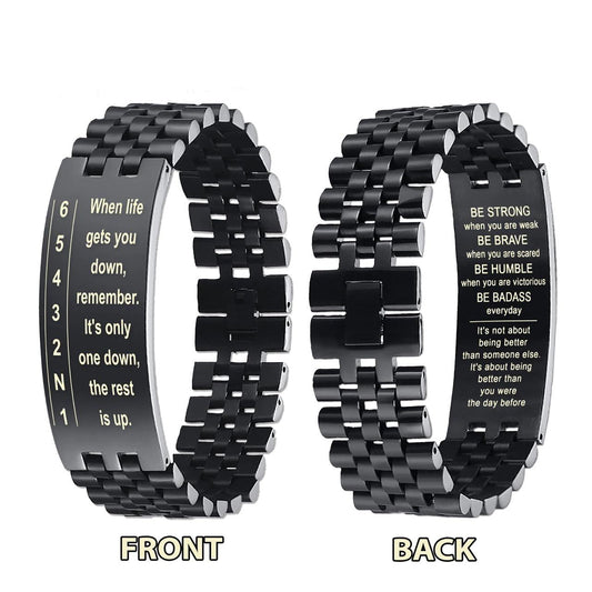 Biker double side bracelet, When life gets you down, remember. It’s only one down, the rest is up.
